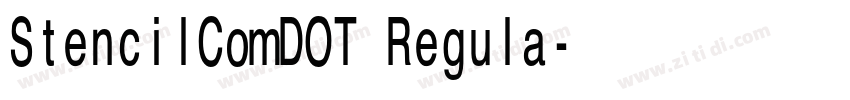 StencilComDOT Regula字体转换 StencilComDOT Regula字体转换